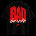 RAAW Bad Barista Tee